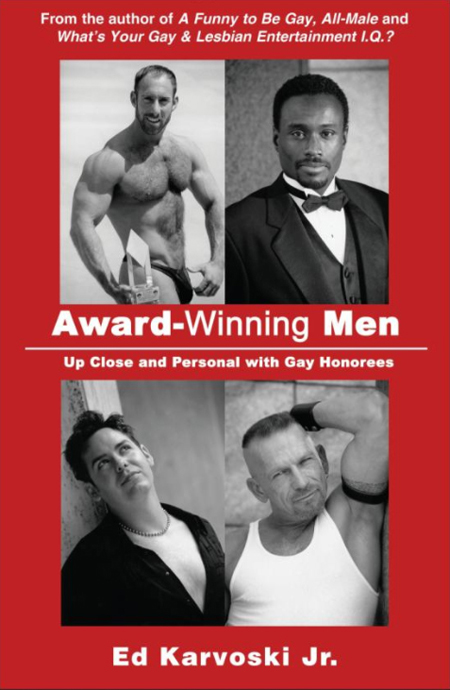 Award-Winning Men: Up Close and Personal with Gay Honorees