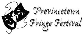 Provincetown Fringe Festival